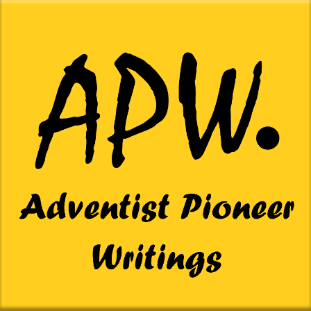 Adventist Pioneer Writings